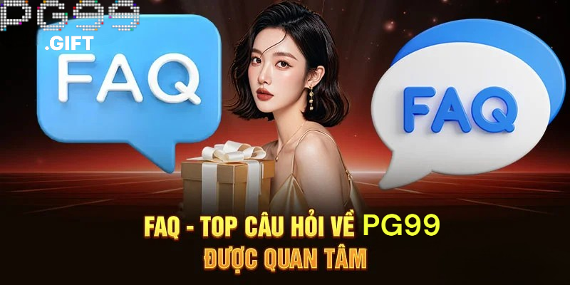 Những câu hỏi thường gặp khi tham gia nền tảng cá cược trực tuyến PG99